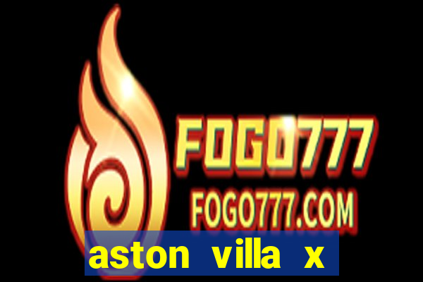 aston villa x brentford palpite